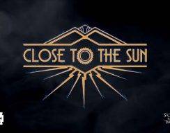 Первый тизер Close to the Sun — стимпанк-адвенчуры в духе BioShock